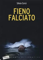 Fieno falciato di Silvia Corsi