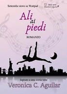 Ali ai piedi di Veronica C. Aguilar, 2019, Youcanprint