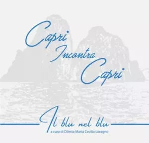 Capri Incontra Capri Il blu nel blu di Diletta Maria Cecilia Loragno