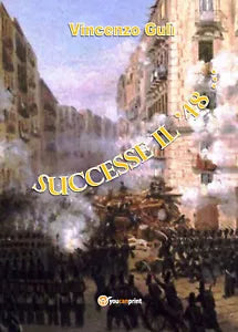 Successe il ’48 - Vincenzo Guli, 2019, Youcanprint