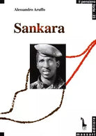 Thomas Sankara un rivoluzionario africano di Alessandro Aruffo, 2007, Massari