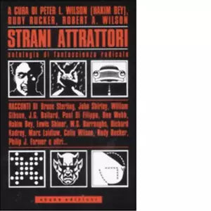 Strani attrattori Antologia di fantascienza radicale