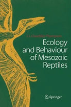 Ecology and Behaviour of Mesozoic Reptiles