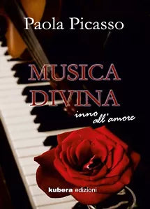 Musica divina di Paola Picasso, 2019, Youcanprint