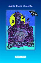 Streghe a Rocciagreve di Maria Elena Cialente, 2015, Tabula Fati