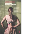Un segno invisibile e mio di Aimee Bender