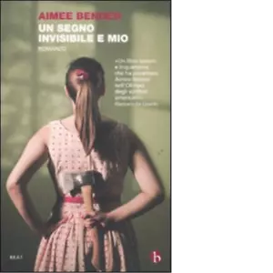 Un segno invisibile e mio di Aimee Bender