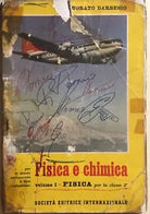 Fisica e chimica 1 di Onorato Darbesio, 1957, Societa editrice internazionale
