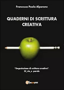 Quaderni di scrittura creativa.«Degustazione di scrittura creativa»: Di vin e...