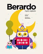 Berardo - Il gufo vegliardo - Isa Fusi, Pietro Barone, 2019, Youcanprint