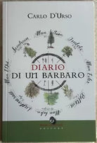 Diario di un barbaro di Carlo D Urso