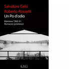 Un Po d odio Mantova 1960
