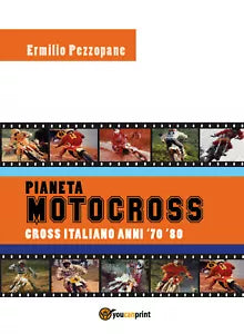 Pianeta motocross Cross italiano anni ’70-’80 - Ermilio Pezzopane, 2018