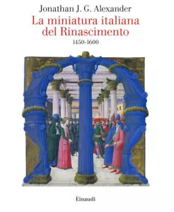 La miniatura italiana del Rinascimento 1450