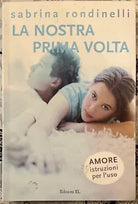La nostra prima volta di Sabrina Rondinelli