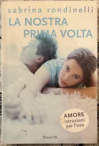 La nostra prima volta di Sabrina Rondinelli