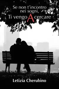 Se non t incontro nei sogni