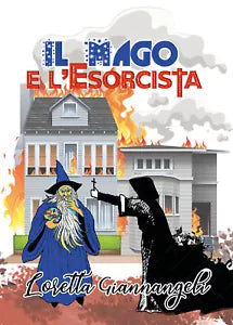 Il mago e l’esorcista di Loretta Giannangeli, 2021, Youcanprint