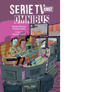 Serie TV cult Omnibus di Matteo Marino