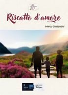 Riscatto d amore di Marco Costantini