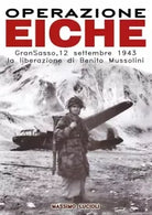 Operazione EICHE Gran Sasso