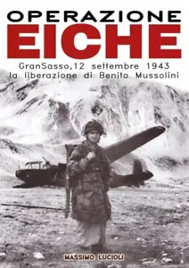 Operazione EICHE Gran Sasso