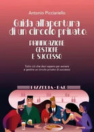 Guida all apertura di un circolo privato