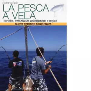 La pesca a vela di Spila Stefano