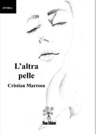 L altra pelle di Cristian Marrosu