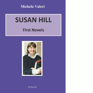 Susan Hill First novells di Valeri Michela