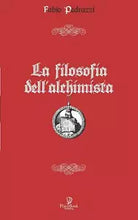 La Filosofia Dell’alchimista di Fabio Pedrazzi, 2020, Indipendently Published