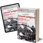 Gioventu partigiana di Franco Foglino, 2009, Iacobelli Editore