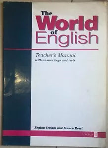 The world of English Teacher s manual di Regina Ceriani E Franca Rossi