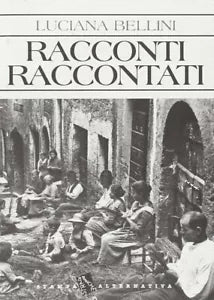 Racconti raccontati di Luciana Bellini