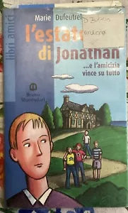 L estate di Jonathan e l amicizia vince su tutto di Marie Dufeutrel