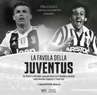 La favola della Juventus Da Platini a Ronaldo