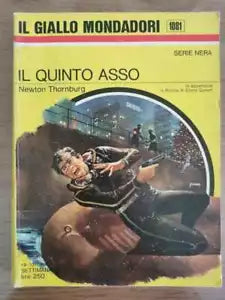Il quinto asso - N. Thornburg - Mondadori - 1969 - AR