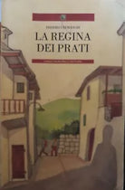 La regina dei prati di Inisero Cremaschi, 1997, Carlo Signorelli Editore