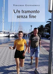 Un tramonto senza fine di Virginio Giovagnoli, 2020, Youcanprint