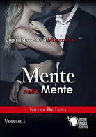 Mente nella mente - Volume 1 di Nicole De Luca, 2017, Youcanprint