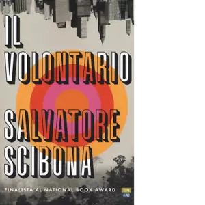Il volontario di Salvatore Scibona