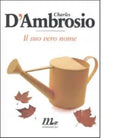 Il suo vero nome di Charles D Ambrosio