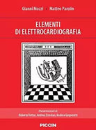 Elementi di elettrocardiografia di Gianni Mozzi