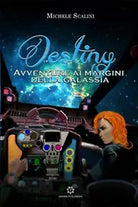 Destiny. Avventure ai margini della galassia di Michele Scalini, 2019