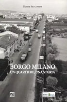 Borgo Milano Un quartiere