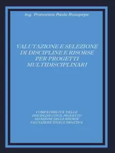 Valutazione e selezione di discipline e risorse per progetti multidisciplinari d