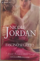 Fascino segreto di Nicole Jordan, 2010, Harlequin Mondadori