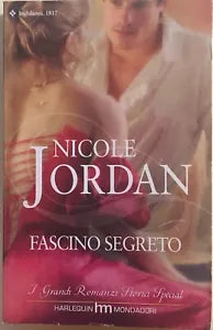Fascino segreto di Nicole Jordan, 2010, Harlequin Mondadori