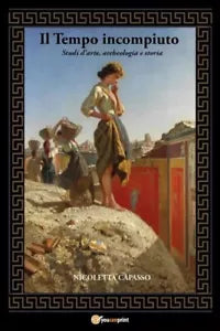 Il Tempo incompiuto Studi d arte