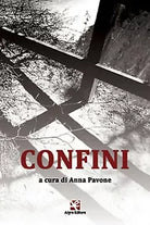 Confini di Anna Pavone, Algra Editore
